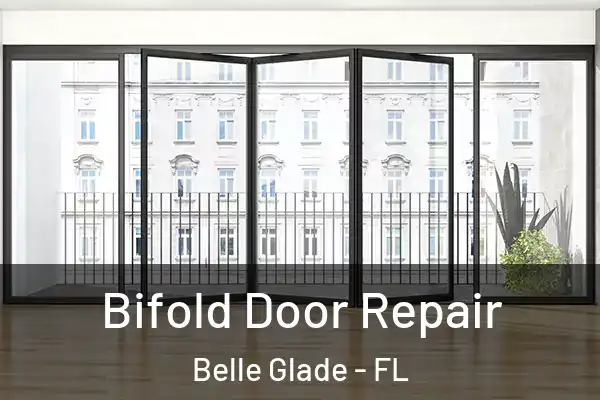 Bifold Door Repair Belle Glade - FL