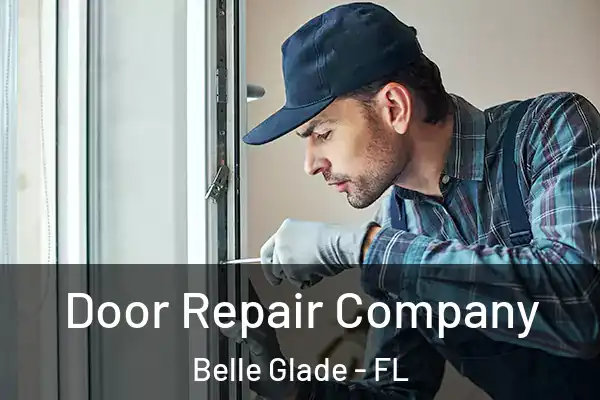  Door Repair Company Belle Glade - FL