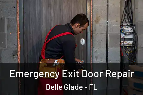  Emergency Exit Door Repair Belle Glade - FL