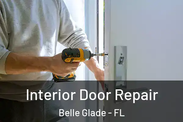 Interior Door Repair Belle Glade - FL