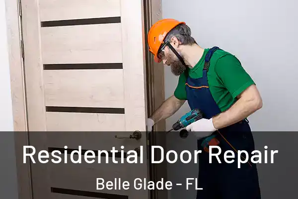  Residential Door Repair Belle Glade - FL