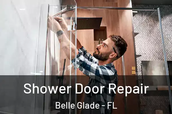 Shower Door Repair Belle Glade - FL