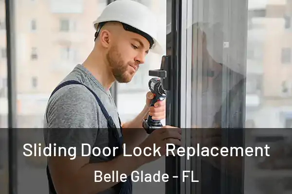  Sliding Door Lock Replacement Belle Glade - FL
