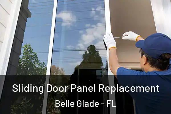 Sliding Door Panel Replacement Belle Glade - FL