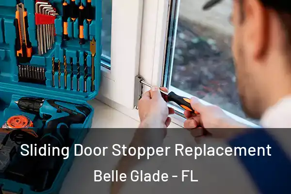 Sliding Door Stopper Replacement Belle Glade - FL